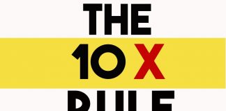 Какво е Правилото 10X и Как с него да постигнем цели си